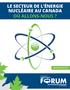 LE SECTEUR DE L ÉNERGIE NUCLÉAIRE AU CANADA OÙ ALLONS-NOUS?