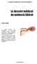 Le dossier médical. du médecin libéral. Patrice MARIE LE GUIDE DE L ENTRÉE DANS LA VIE PROFESSIONNELLE