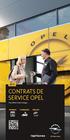 CONTRATS DE SERVICE OPEL Des offres à votre image.