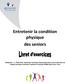 Entretenir la condition physique des seniors