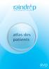 L Atlas des patients comprend des informations sur la sélection et le traitement des types suivants de patients presbytes :