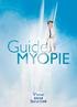 Vivre sans lunettes. Guide MYOPE