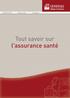 Tout savoir sur l'assurance santé