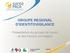 GROUPE REGIONAL D IDENTITOVIGILANCE
