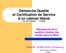 Démarche Qualité et Certification de Service d un cabinet libéral SCP OLLU-RENAUD LE MANS