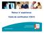 Retour d expérience. Visite de certification V2010