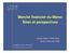 Marché financier du Maroc Bilan et perspectives. Hicham Elalamy, CDVM, Maroc Douala, le 29 octobre 2009