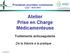Atelier Prise en Charge Médicamenteuse