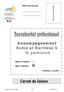 Carnet de liaison. NOM, Prénom de l élève : Option «En structure» Option «A domicile» Arrêté du 11 mai 2011. Coller ici une photo d identité récente