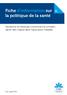 Fiche d information sur la politique de la santé