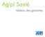Agipi Santé. tableau des garanties
