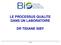 LE PROCESSUS QUALITE DANS UN LABORATOIRE DR TIDIANE SIBY BIO CR