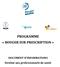 PROGRAMME «BOUGER SUR PRESCRIPTION» DOCUMENT D INFORMATIONS Destiné aux professionnels de santé