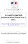 Direction Générale de la Santé DOCUMENT FORMATEUR. Prévention et Secours Civiques niveau 1 (PSC 1)
