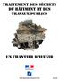 TRAITEMENT DES DÉCHETS DU BÂTIMENT ET DES TRAVAUX PUBLICS
