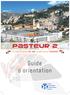 Pasteur 2. Construit pour la vie, paré pour l avenir. Guide d orientation