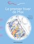 Le premier hiver de Max