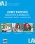 LIVRET D ACCUEIL. maintien à domicile personnes âgées - handicapées. Aide à domicile