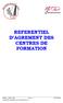 REFERENTIEL D AGREMENT DES CENTRES DE FORMATION