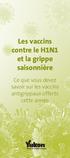 Les vaccins contre le H1N1 et la grippe saisonnière
