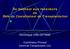 Du donneur aux receveurs ou Rôle du Coordinateur de Transplantation