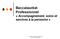 Baccalauréat Professionnel «Accompagnement, soins et services à la personne»