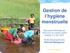 Gestion de l hygiène menstruelle