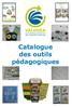 Catalogue des outils pédagogiques
