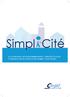 Simpl Cité LA SOLUTION DE GESTION ADMINISTRATIVE COMPLÈTE ET FACILE À UTILISER POUR LES PETITES ET MOYENNES COLLECTIVITÉS.