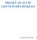PROJET QUALITE GESTION DES RISQUES