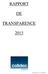 RAPPORT TRANSPARENCE. Mise à jour le 15 avril 2014