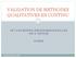 VALIDATION DE METHODES QUALITATIVES EN CONTINU