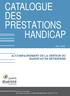 CATALOGUE DES PRESTATIONS HANDICAP
