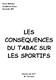 LES CONSEQUENCES DU TABAC SUR LES SPORTIFS