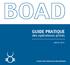 GUIDE PRATIQUE. des opérateurs privés. Edition 2015. Guide pratique - BOAD 1 BANQUE OUEST AFRICAINE DE DÉVELOPPEMENT
