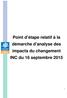 Point d étape relatif à la démarche d analyse des impacts du changement INC du 16 septembre 2015