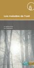 Les maladies de l oeil. Le glaucome La cataracte