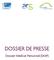 DOSSIER DE PRESSE. Dossier Médical Personnel (DMP)