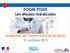 ZOOM ETUDE Les études médicales. Auditorium de l Institut Français du Bénin 31 octobre 2015