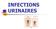 INFECTIONS URINAIRES