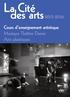 La Cité des arts. Cours d enseignement artistique