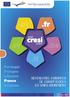 RÉFÉRENTIEL EUROPÉEN DE COMPÉTENCES EN SOINS INFIRMIERS. Portugal Pologne Lituanie France Belgique. Projet Pilote Leonardo da Vinci