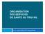 ORGANISATION DES SERVICES DE SANTÉ AU TRAVAIL. Dr C. DOUTRELLOT-PHILIPPON