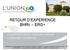 RETOUR D EXPERIENCE BHRE ERG+