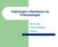 Pathologie infectieuse en Pneumologie. Bronchite Pneumopathie Abcès