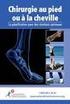 La chirurgie du pied et la cheville