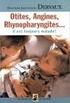 Docteur Jean-Loup Dervaux. Infections ORL. de l enfant. Un ouvrage paru sous la direction de Jean-Luc Darrigol