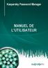 Kaspersky Password Manager MANUEL DE L'UTILISATEUR