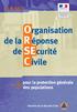 O.R.SE.C. pour la protection générale > des populations. Direction de la Sécurité Civile