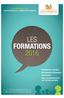 LES FORMATIONS 2016. Médiateurs sociaux Encadrants d équipes Directions Élus, professionnels de l action sociale